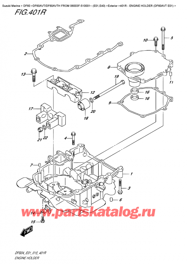  , , Suzuki DF60A VTL / VTX FROM 06003F-510001~   (E01)  2015 , Engine  Holder  (Df60Avt  E01)