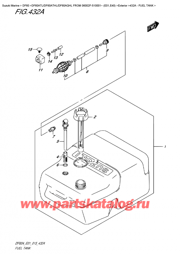  ,   ,  DF60A TS / TL FROM 06002F-510001~ (E01)  2015 , Fuel  Tank