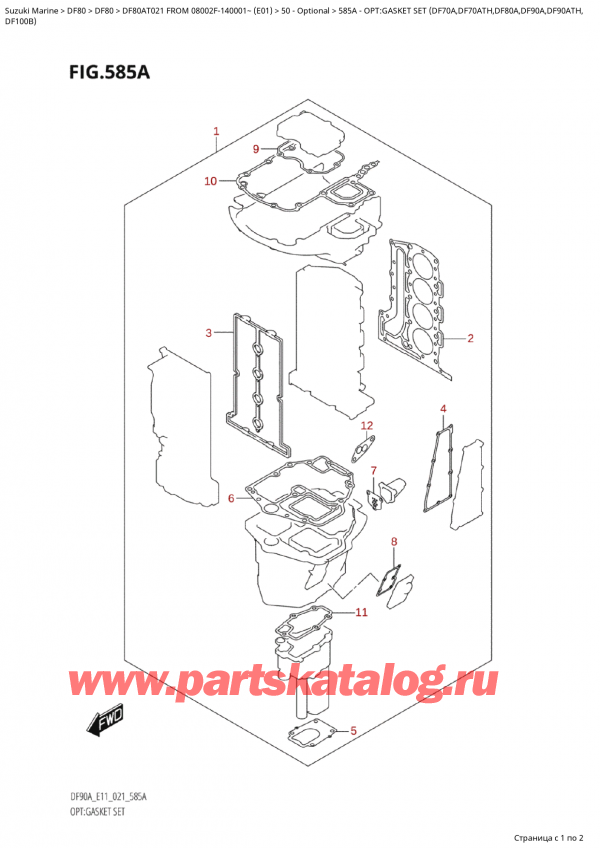  ,   , SUZUKI Suzuki DF80A TS/TL FROM 08002F-140001~  (E01 021)  2021 , Opt:gasket  Set  (Df70A,Df70Ath,Df80A,Df90A,Df90Ath,