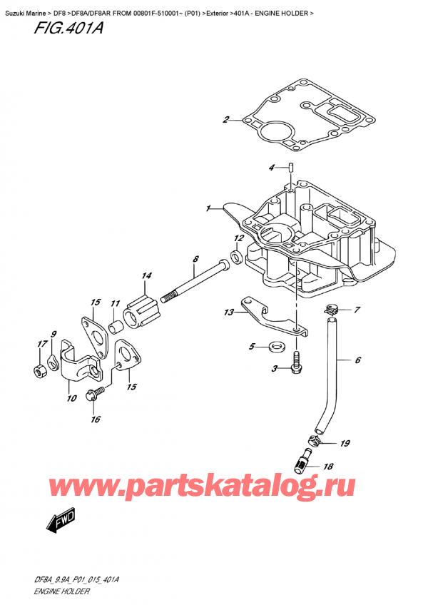  ,   , Suzuki DF8A S FROM 00801F-510001~ (P01)  2015 , Engine Holder