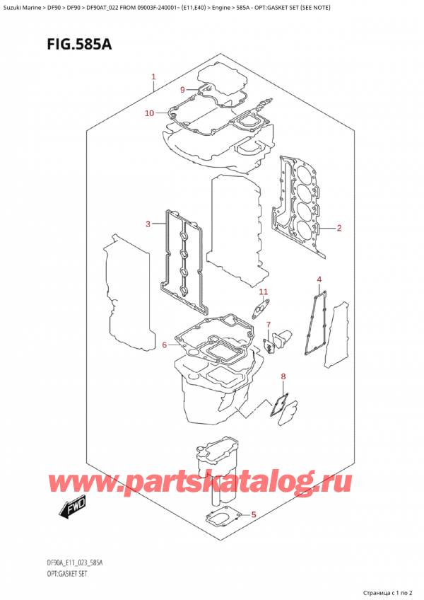  ,   , Suzuki Suzuki DF90A TL / TX FROM 09003F-240001~ (E11) - 2022  2022 , Opt:gasket Set (See Note)