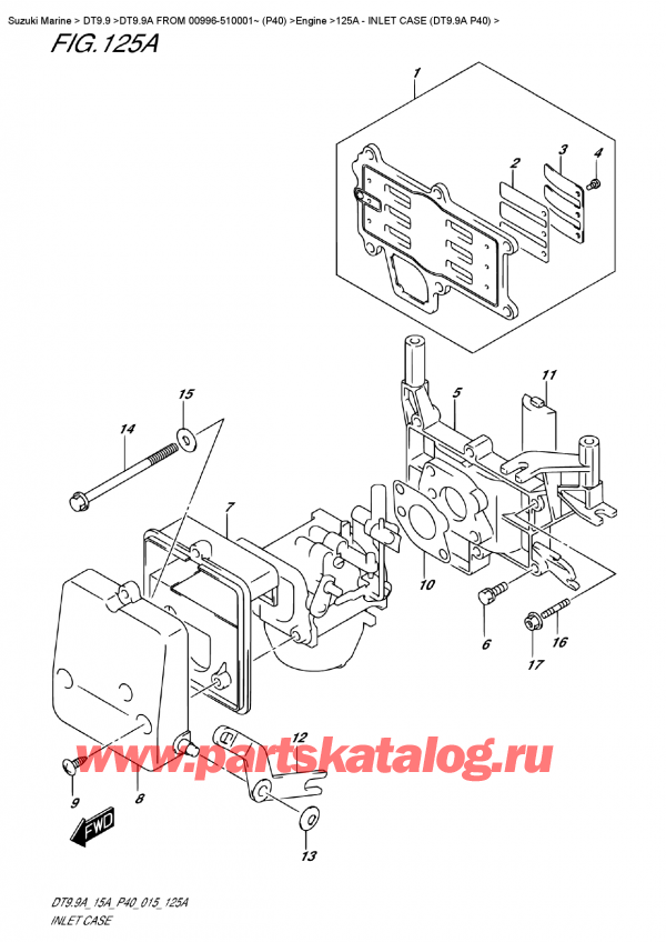 ,    , Suzuki DT9.9A S FROM 00996-510001~ (P40) , Inlet  Case  (Dt9.9A  P40) -  Case (Dt9.9A P40)