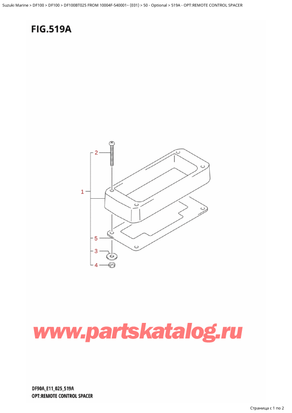   ,   , Suzuki DF100B TL / TX FROM 10004F-540001~ (E01 025), :    / Opt:remote Control Spacer