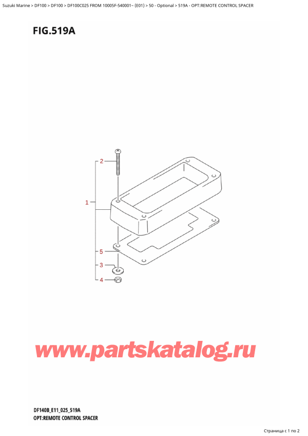 ,   , Suzuki DF100C TL / TX FROM 10005F-540001~ (E01 025)  2025 , Opt:remote Control Spacer / :   