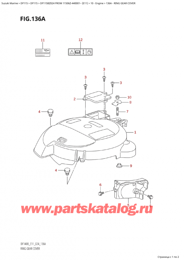 ,    , Suzuki Suzuki DF115B ZL / ZX FROM 11506Z-440001~  (E11 024),    - Ring Gear Cover