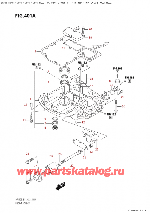   ,   , SUZUKI Suzuki DF115B TS / TL FROM 11506F-240001~  (E11 022) - 2022  2022 ,   (022) / Engine Holder (022)