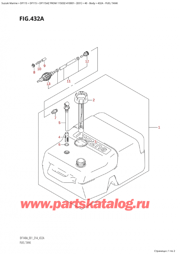   ,    , SUZUKI Suzuki DF115A ZL / ZX FROM 11503Z-410001~  (E01) - 2014  2014 , Fuel Tank