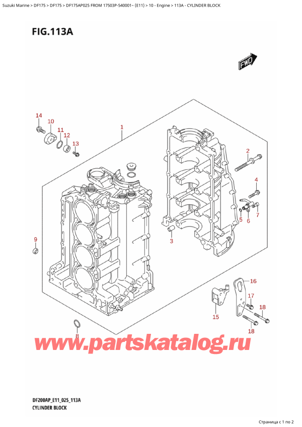  ,   , Suzuki DF175AP L / X FROM 17503P-540001~ (E11 025), Cylinder Block -  