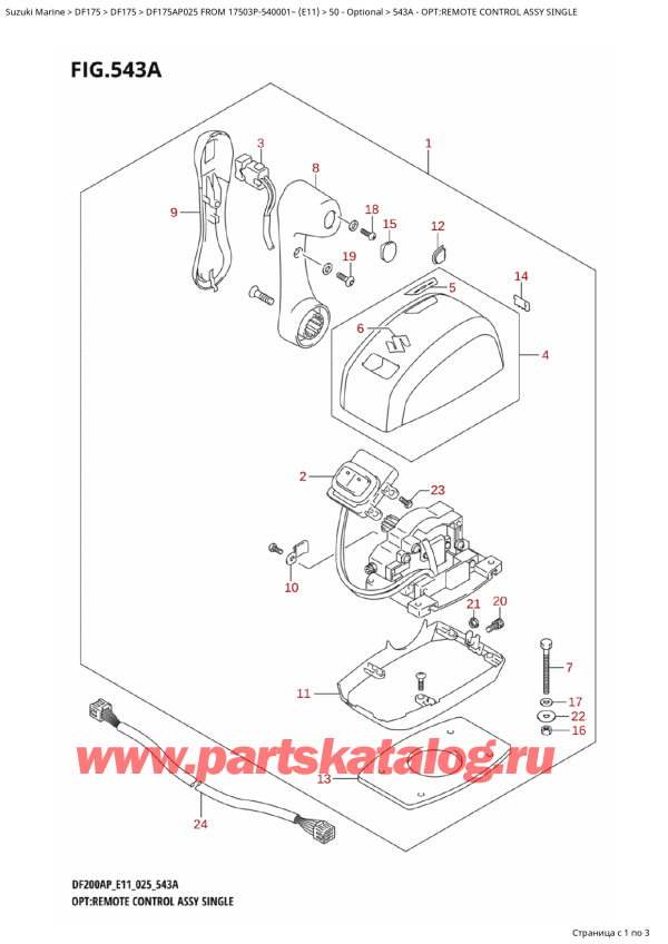  ,    , Suzuki DF175AP L / X FROM 17503P-540001~ (E11 025)  2025 , Opt:remote  Control  Assy  Single