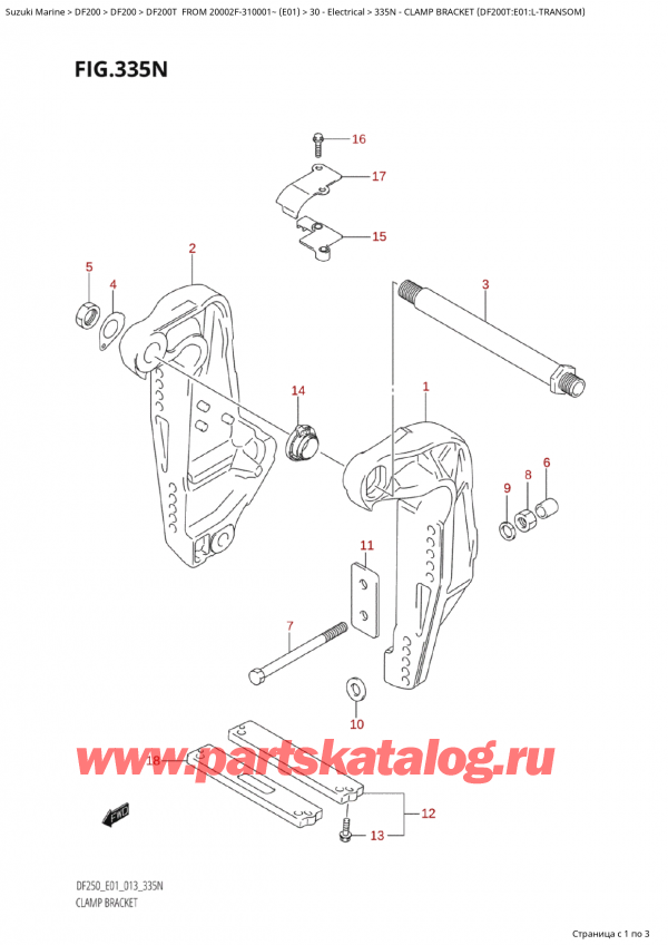  ,   ,  Suzuki DF250T X / XX FROM 25003F-310001~  (E01 013),   (Df200T: e01: LTransom) / Clamp  Bracket  (Df200T:e01:LTransom)