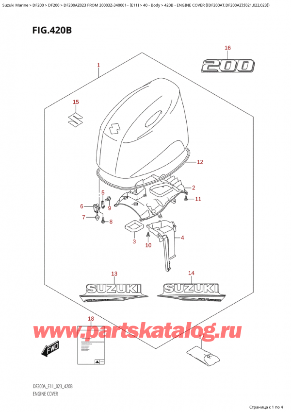  ,   , Suzuki Suzuki DF200A ZL / ZX FROM 20003Z-340001~  (E11) - 2023  2023 ,   () ( (Df200At, Df200Az) : (021, 022, 023) ) / Engine Cover  ((Df200At,Df200Az):(021,022,023))