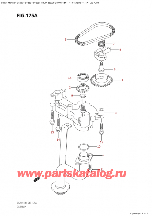  ,   , Suzuki Suzuki DF225T X / XX FROM 22503F-310001~  (E01 013)  2013 , Oil Pump -  