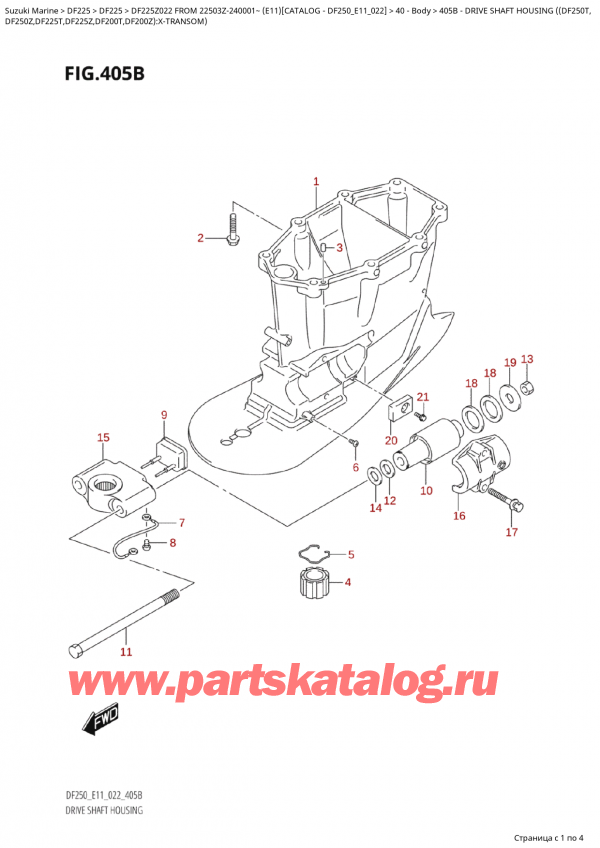 ,    , SUZUKI Suzuki DF225Z X / XX FROM 22503Z-240001~ (E11 022), Drive  Shaft Housing  ((Df250T, -    ( (Df250T,