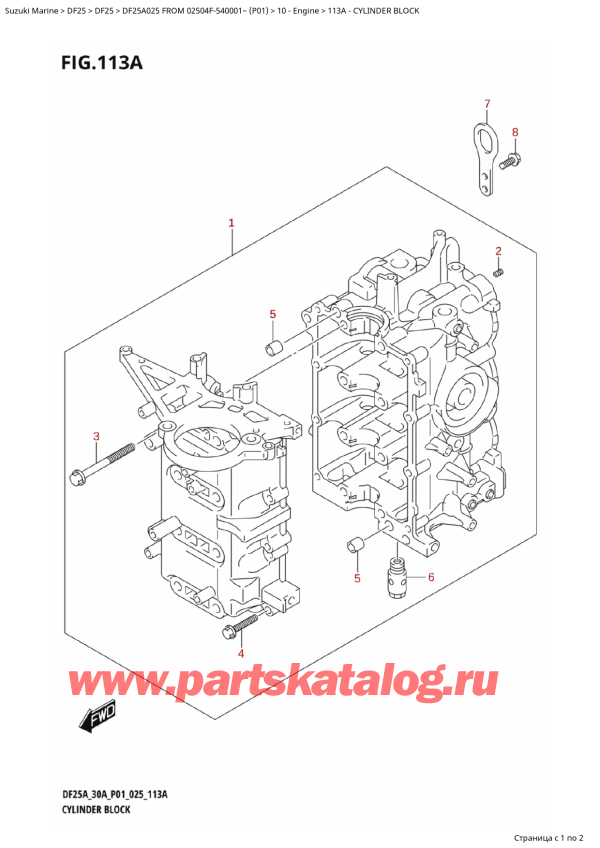   ,    , Suzuki DF25A S / L FROM 02504F-540001~ (P01 025)  2025 , Cylinder Block -  