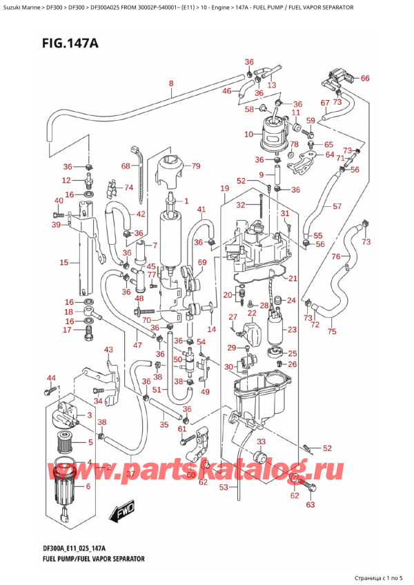  ,   ,  DF300A X / XX FROM 30002P-540001~ (E11 025)  2025 , Fuel Pump  /  Fuel Vapor Separator