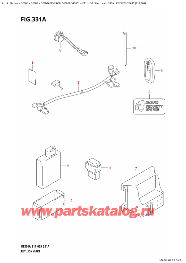  ,   , Suzuki DF300A X / XX FROM 30002P-540001~ (E11 025)  2025 ,  Less Start (E11, E03) - Key Less Start (E11,E03)