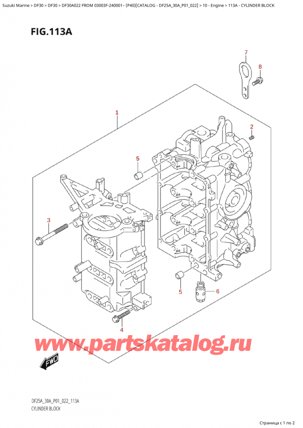   ,   , Suzuki Suzuki DF30A S / L FROM 03003F-240001~  (P40) - 2022  2022 ,   - Cylinder  Block