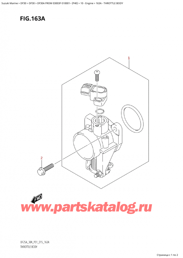  ,   ,  Suzuki DF30A S / L FROM 03003F-510001~  (P40) - 2015, Throttle Body