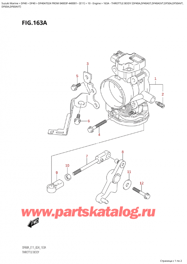  ,   , Suzuki Suzuki DF40A TS / TL FROM 04003F-440001~  (E11 024), Throttle  Body  (Df40A,Df40Ast,Df40Asvt,Df50A,Df50Avt,