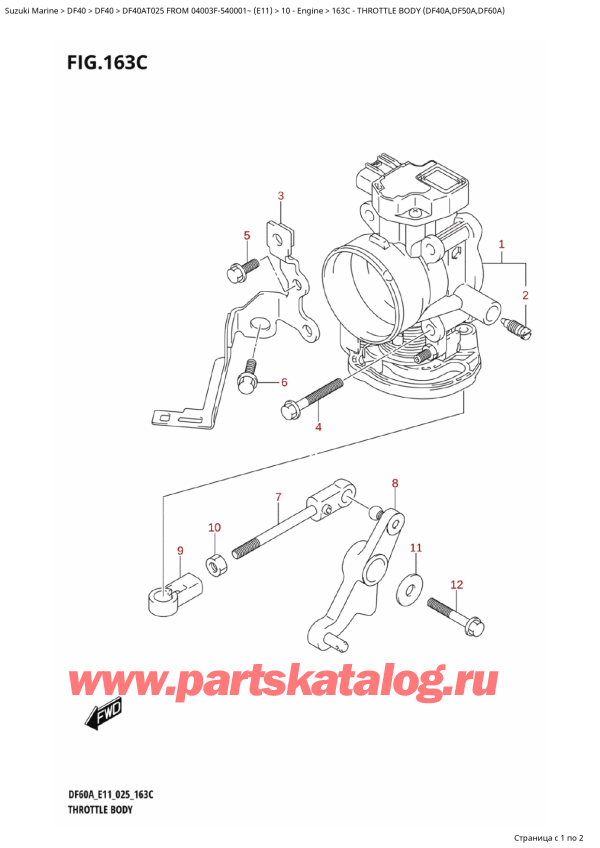   ,   , Suzuki DF40A TS / TL FROM 04003F-540001~ (E11 025)  2025 , Throttle Body (Df40A,Df50A,Df60A) -   (Df40A, Df50A, Df60A)