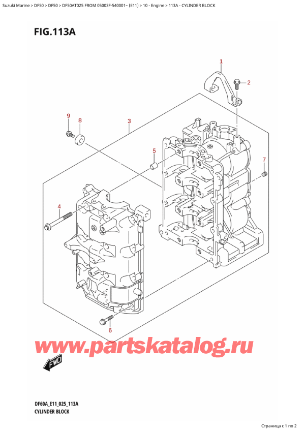   ,   , Suzuki DF50A TS / TL FROM 05003F-540001~ (E11 025)  2025 , Cylinder Block