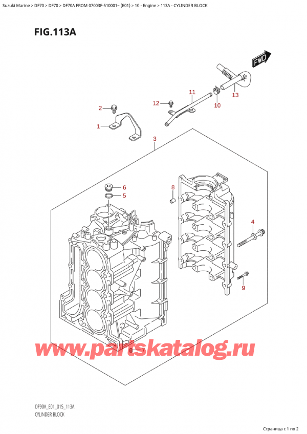 ,    , Suzuki Suzuki DF70A TS / TL FROM 07003F-510001~  (E01) - 2015,   - Cylinder Block