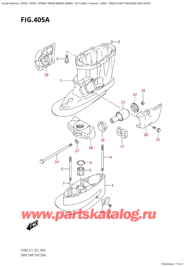  ,   ,  Suzuki DF90A TS / TL FROM 09003F-340001~ (E11) - 2023, Drive Shaft Housing (See Note) /    (See Note)