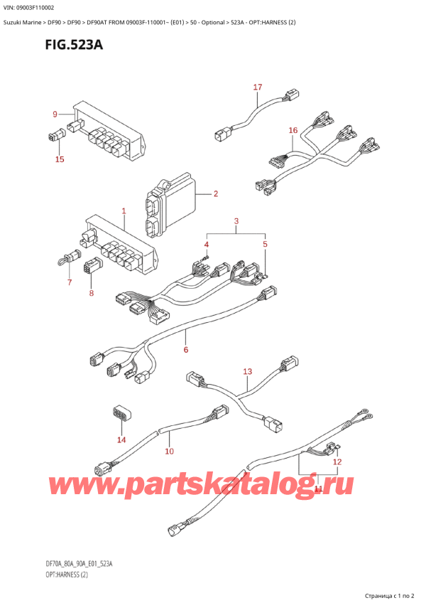  ,  , SUZUKI DF90A TS / TL FROM 09003F-110001~ (E01 11)  2011 , :   (2) / Opt:harness (2)